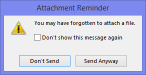 Attachment Reminder dialog in Outlook 2013.