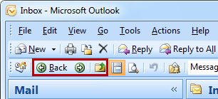 Back and Forward on the Advanced toolbar in Outlook 2007