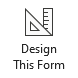 Design This Form button