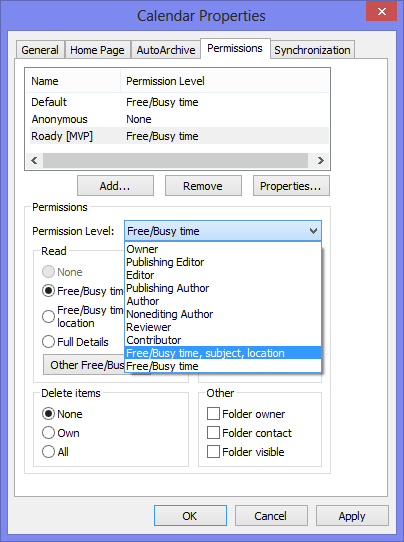 Calendar Permissions - The permissions available depend on your version of Outlook and Exchange.