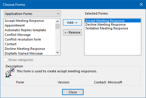 You can have the rule apply to only specific Meeting Response forms as well.