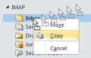 When dragging and dropping via the right mouse button in Outlook, you'll get the option to either copy or move the selected items or folders.
