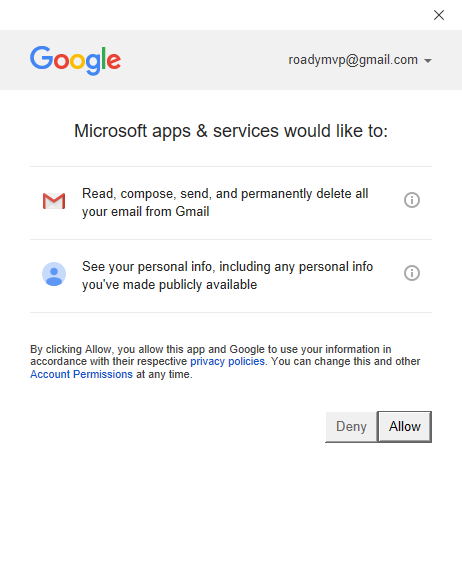 One time only; Allow “Microsoft apps & services” to access your Gmail account to manage it in Outlook.