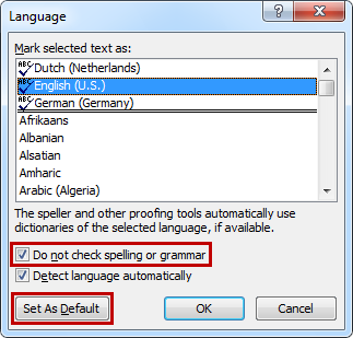 After disabling the option “Do not check spelling or grammar” you must press “Set As Default” to apply the changes at template level.