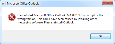 Cannot start Microsoft Office Outlook. MAPI32.DLL is corrupt or the wrong version. This could have been caused by installing other messaging software. Please reinstall Outlook.