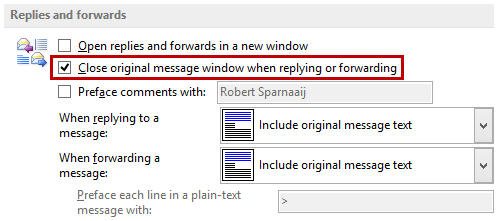 Replies and forwards - enable option: Close original message window when replying or forwarding.