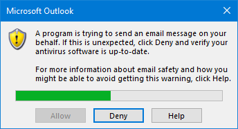 A program is trying to send an e-mail message on your behalf. If this is unexpected, click Deny and verify your antivirus software is up-to-date.