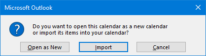 Do you want to open this calendar as a new calendar or import its items in your calendar?