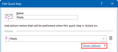Click on the "Show Options" link to show the Quick Step Reply options which includes specifying boilerplate text.