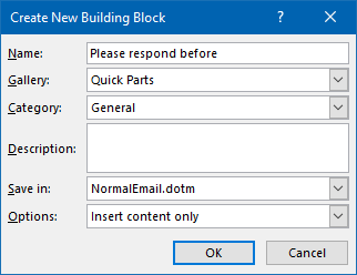 Create a New Building Block - There are various saving options for a Quick Part.