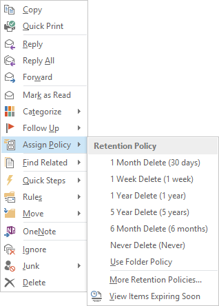 Assign Policy list shown when you right click on a message.