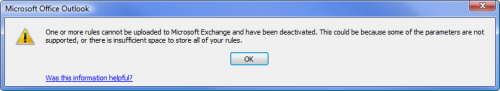 One or more rules could not be uploaded to Exchange server and have been deactivated. This could be because some of the parameters are not supported or there is insufficient space to store all your rules.