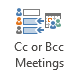 Cc or Bcc Meetings button