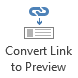 Convert Link to Preview button