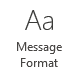 Message Format button