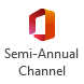 Microsoft 365 - Semi-Annual Enterprise Channel button