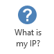 What is my IP? button