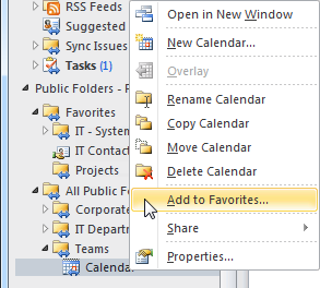Marking a Calendar, Contacts, Tasks, Notes or Journal folder  as a Public Folder Favorite will add them to their respective Navigation Pane.